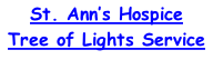 St. Ann’s Hospice Tree of Lights Service